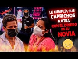 LE CUMPLÍA SUS CAPRICHOS A OTRA CON EL DINERO DE SU NOVIA | EP. 95 | Exponiendo Infieles | T-8