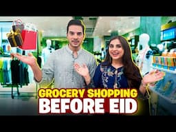 Grocery Shopping Before Eid | Fatima Effendi | Kanwar Arsalan