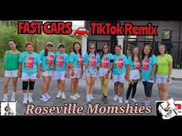 FAST CAR'S/Tiktok Remix/Dance Fitness/Roseville Momshies/Riza Acosta