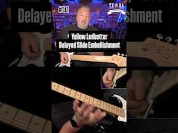 Yellow Ledbetter Delayed Slide Embellishment #bluesguitar #guitarlesson