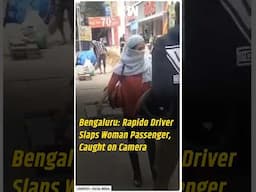 #Shorts | Bengaluru: Rapido Driver Slaps Woman Passenger, Caught on Camera | Bike Rider Viral Video