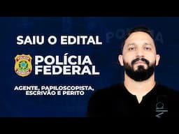 SAIU EDITAL POLICIAL FEDERAL - PF 2025