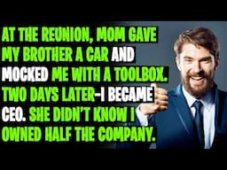 At the reunion, Mom gave my brother a car and mocked me with a toolbox.