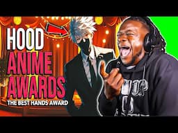 Hood Anime Awards: Best Hands Award (REACTION)