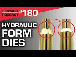 Ep. 180 - Hydraulic Form Dies | Wildcat Cartridge Part 3 |
