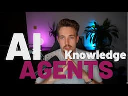 How to Give AI Agents Knowledge