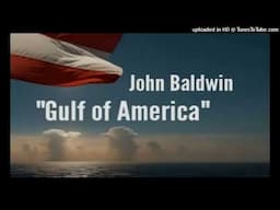 John Baldwin - Gulf of America