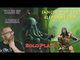 Tales of Argosa RPG, Solo Play:  Sanctum of the Elephant God by Kelsey Dionne