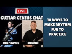 10 Ways To Make Rhythm Fun To Practice On Guitar