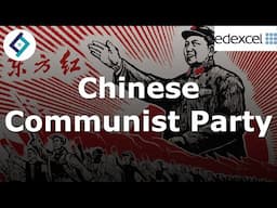 The Chinese Communist Party | Mao's China | Edexcel A Level History