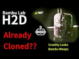 The Bambu Lab H2D Clone is Already Here?! (3D Printer News, Extra Edition - April 2025)