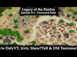 Legacy of the Rimlen - Episode 111 - Uncrossed Paths | Fate Accelerated
