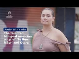 Jordyn with a why on grief, Te Reo Māori and Otara