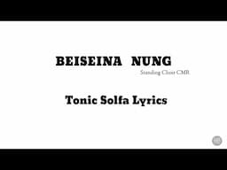 Beiseina Nung | Tonic Solfa Lyrics