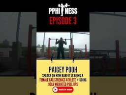 PAIGEY POOH TALKS BEING A WOMAN DOING 90LB WEIGHTED PULL UPS