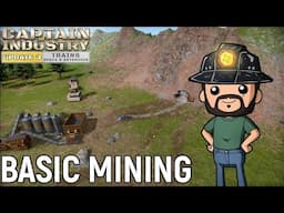 Basic Mining, iron ore and limestone | Captain of Industry | Ep 2