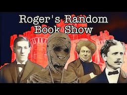 Roger’s Random Book Show 4