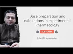 Dose Calculations in Exp. Pharmacology | Animal Research | Drug Dose Calculation in Rodents | Part-1