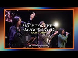 Holy Forever/Is He Worthy (Chris Tomlin) – Esther Lo | Cornerstone Worship