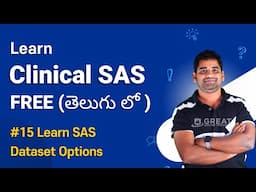 Clinical SAS Tutorials in Telugu - #15 Learn SAS Dataset Options |Great Online Training