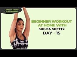 Day 15 | Beginner Workout with Shilpa Shetty | Find Your Core