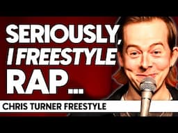 The Most UNLIKELY Freestyle Rapper... | Chris Turner's Freestyle Raps