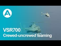 Crewed-uncrewed teaming with the VSR700