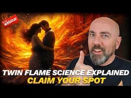 Free Webinar: The Science of TWIN FLAME UNION 👫🥳🎉😍