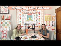 Episode 137: Saving Scraps and Planning out Scrap Quilts