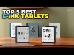 Best E-Ink Tablet 2025 - 5 Best E-Ink Tablets 2025