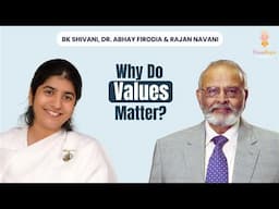 The Power Of Dharma In Your Every Karma: BK Shivani, Dr. Abhay Firodia, & Rajan Navani