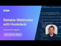 Reliable Webhooks with Hookdeck