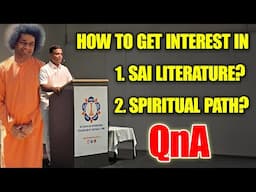 How to Stay Inspired on the Spiritual Path | Q&A based on Sathya Sai Student Experiences
