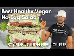 The Best Simple Vegan Egg Salad Sandwich - Soy-Free, Oil-Free, Gluten-Free