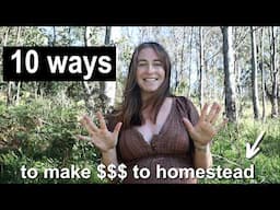 10 Ways to Make Money For Homesteading