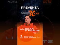 Ve al teatro y mira mi show Llegar a marte con 30% OFF 🚀 | Andrés López