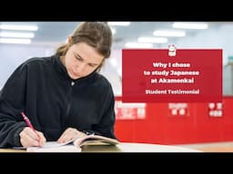 Why I chose to study Japanese at Akamonkai | Student Testimonial
