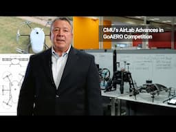 CMU’s AirLab Advances in GoAERO Competition