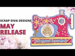 The CUTEST Sewing-Themed Card! Scrap Diva Designs May Release