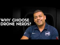 "The Drone Nerds guys, they know their stuff"
