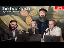 The Backlash Ep. 35 — Ancient Wisdom vs. Modern Lies; The War on Faith and Race w/Corey Mahler