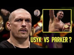 Oleksandr Usyk vs Joseph Parker?