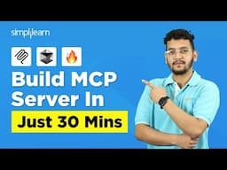 How to Build MCP Server | MCP Server Tutorial | How To Build a Custom MCP Server | Simplilearn