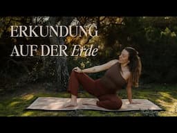 Entdeckung Auf Der Erde⎪45 Min Sinnlicher Slow Flow