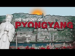 History of Pyongyang in 20 Minutes | North Korea Capital EXPLAINED
