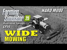 Farming Simulator 25 - EP19 - New Mower Test | Survival Challenge Hard Mode | Riverbend Springs