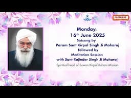 Satsang By Sant Kirpal Singh Ji Maharaj - Jun 16, 2025