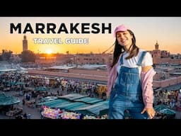 Things You SHOULD Know Before Visiting Marrakech | Travel Guide