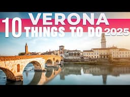10 BEST Things To Do In Verona | Verona Travel Guide