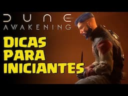 DICAS PARA INICIANTES - VEJA ANTES DE JOGAR DUNE: AWAKENING